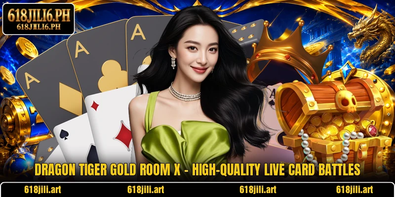 Dragon Tiger Gold Room X – High-Quality Live Card Battles