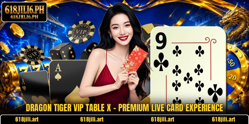 Dragon Tiger VIP Table X – Premium Live Card Experience