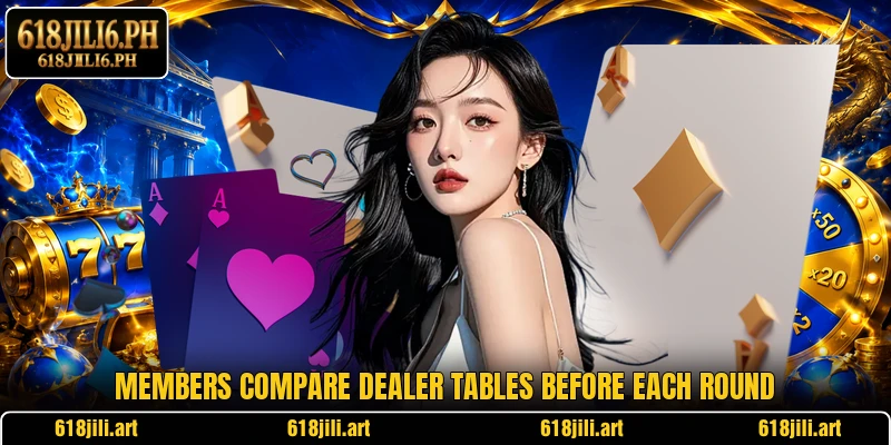Members compare dealer tables before each round
