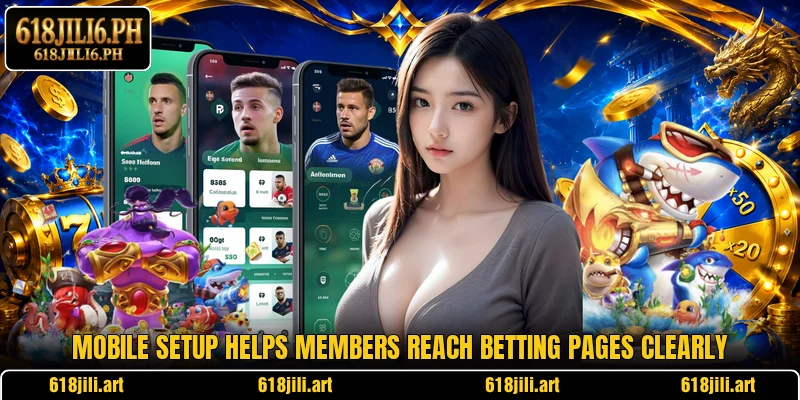 Mobile setup helps members reach betting pages clearly