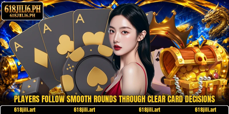Players follow smooth rounds through clear card decisions