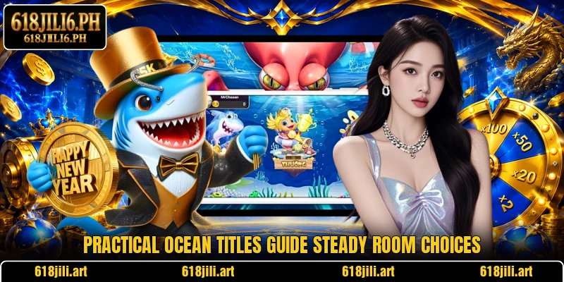 Practical ocean titles guide steady room choices