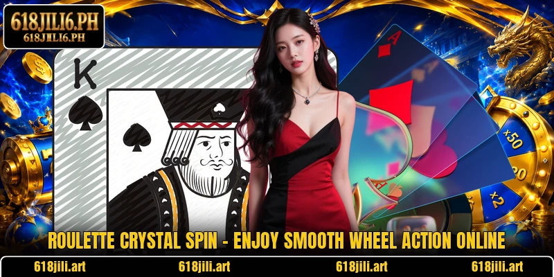 Roulette Crystal Spin – Enjoy Smooth Wheel Action Online