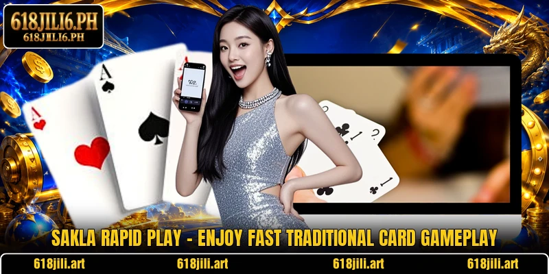 Sakla Rapid Play – Enjoy Fast Traditional Card Gameplay