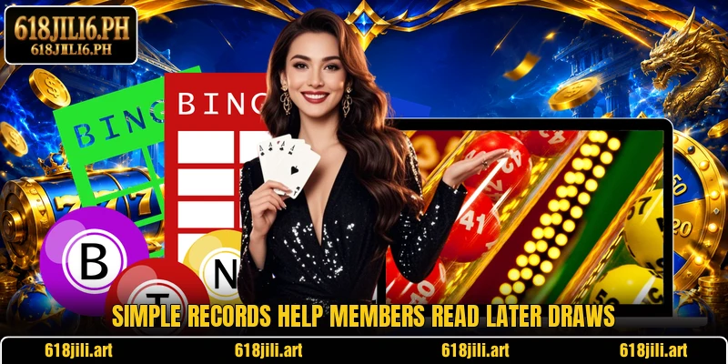 Simple records help members read later draws