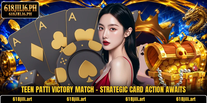 Teen Patti Victory Match – Strategic Card Action Awaits