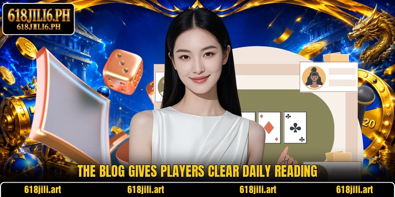 The blog gives players clear daily reading