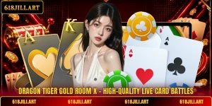 Dragon Tiger Gold Room X – High-Quality Live Card Battles