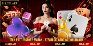 Teen Patti Victory Match – Strategic Card Action Awaits